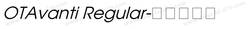 OTAvanti Regular字体转换